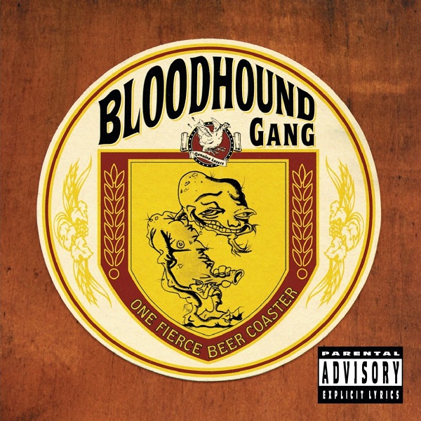 Bloodhound Gang - One Fierce Beer Coaster