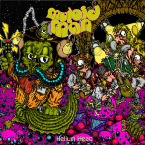 Mutoid Man &#8211; Siggi Spaceslug &amp; The Vultures From Mars