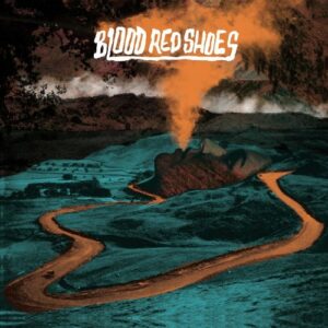 Blood Red Shoes streamen ihr neues Album