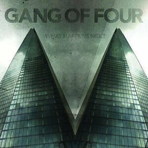 Gang Of Four streamen Song mit Allison Mosshart vom neuen Album &#8220;What Happens Next&#8221;