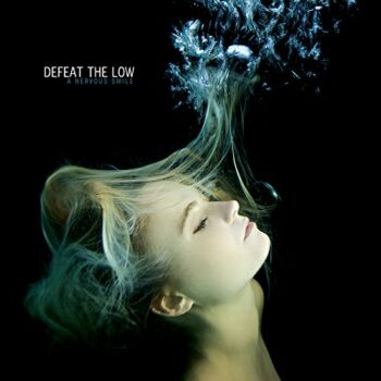 Defeat The Low - A Nervous Smile