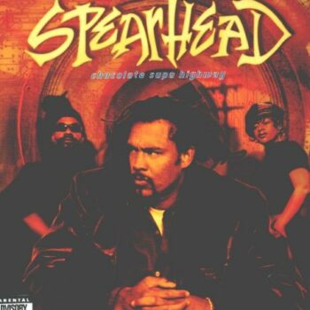 Spearhead - Chocolate Supa Highway