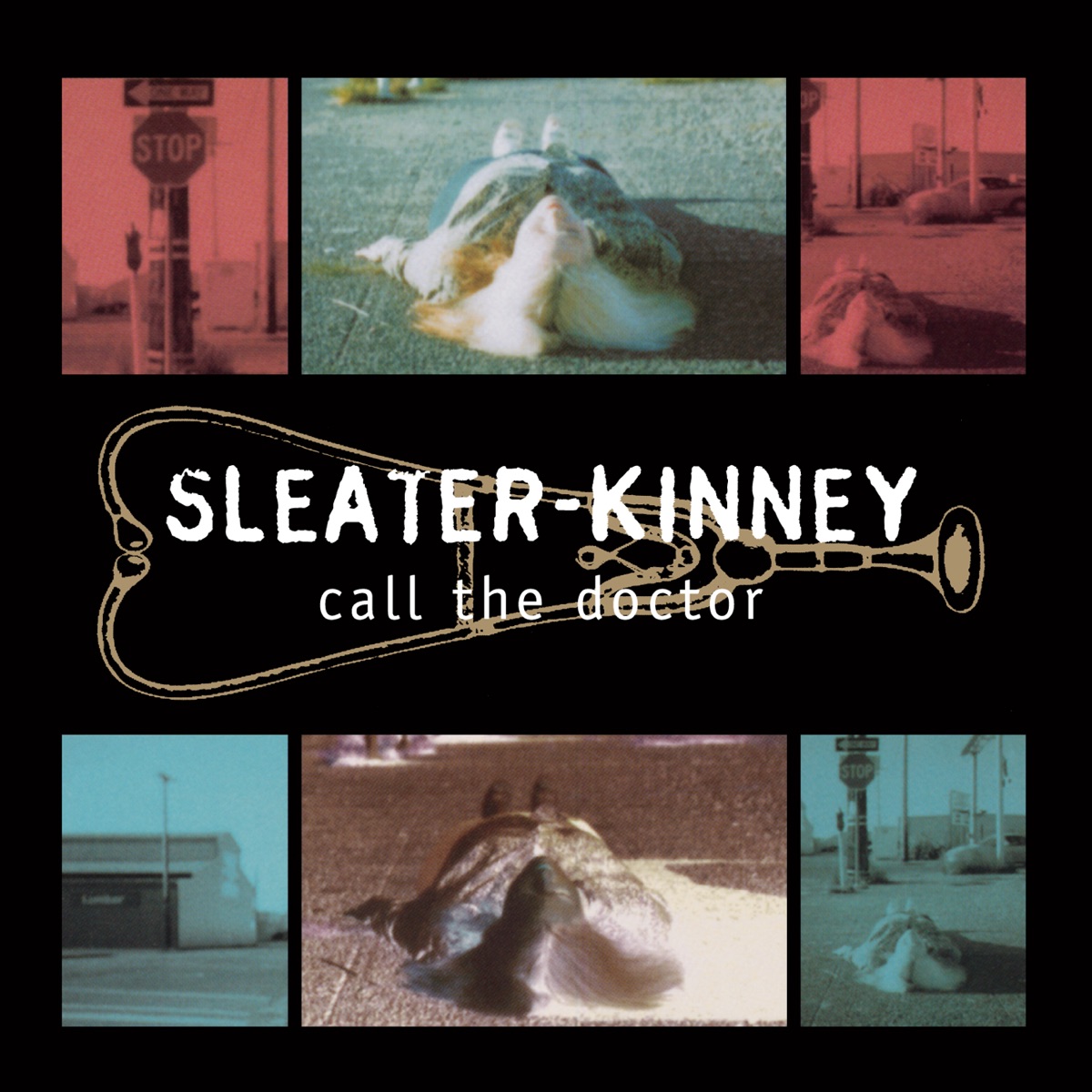 Sleater-Kinney -  Call The Doctor