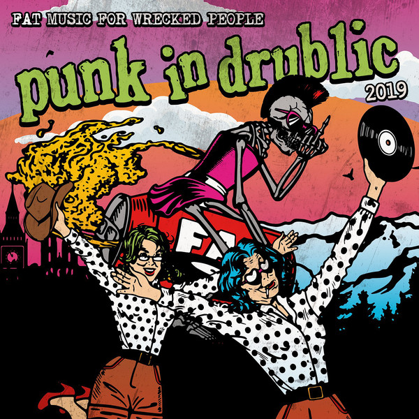 V.A.: Fat Music For Wrecked People: Punk In Drublic 2019 (Review)