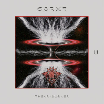 Sorxe - The Ark Burner