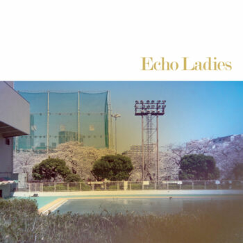 Echo Ladies (EP)