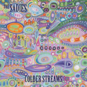 The Sadies - Colder Streams