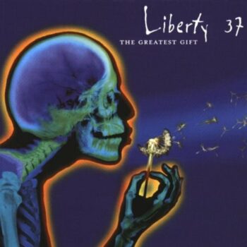 Liberty 37 - The Greatest Gift