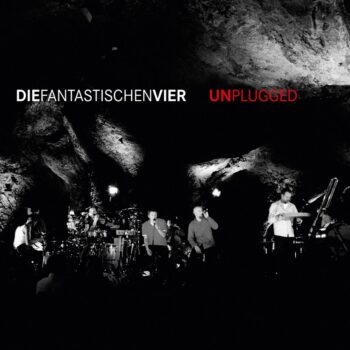 Die Fantastischen Vier - Unplugged