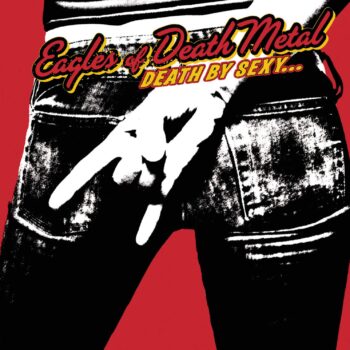 Eagles Of Death Metal - Death By Sexy