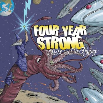 Four Year Strong - Rise Or Die Trying