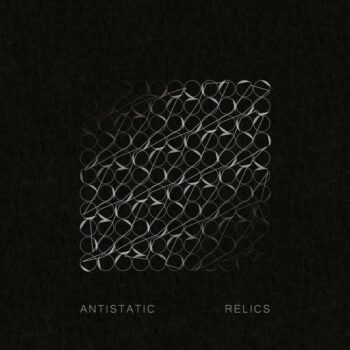 Antistatic - Relics