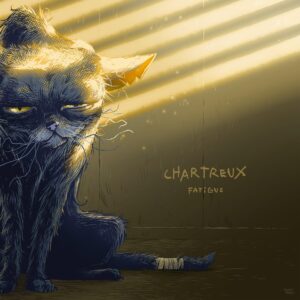 Chartreux Fatigue Cover