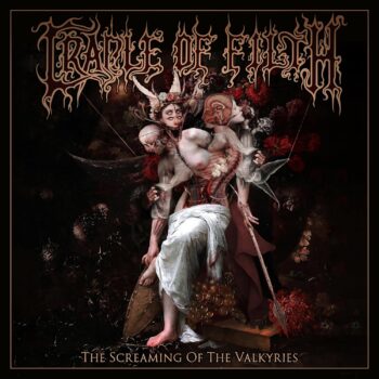 Cradle Of Filth - The Screaming Of The Valkyries