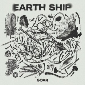Earth Ship cover Soar