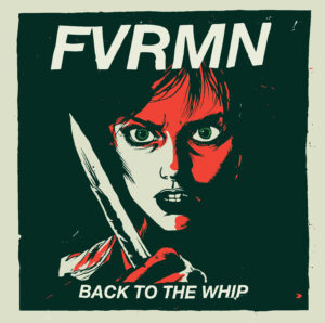 FVRMN Back To The Whip Cover