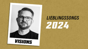 Lieblingssongs 2024 – Redakteur Florian Schneider