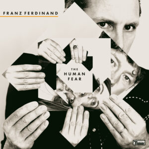 Franz Ferdinand The Human Fear Cover