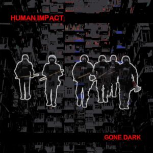 Cover „Human Impact Gone Dark“.