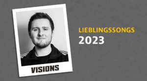 Lieblingssongs 2023 – Redakteur Jonas Silbermann-Schön