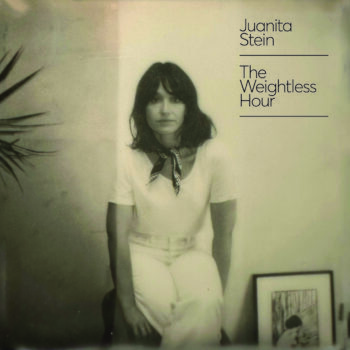 Juanita Stein - The Weightless Hour