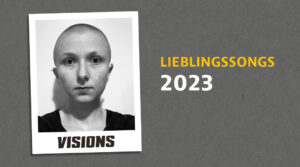 Lieblingssongs 2023 – Autorin Lisa Elsen