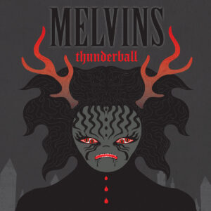 Melvins Thunderball Cover