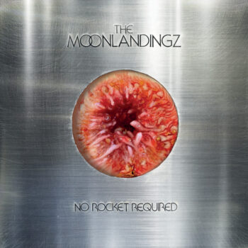 The Moonlandingz - No Rockets Required