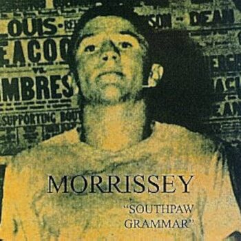 Morrissey - Southpaw Grammar