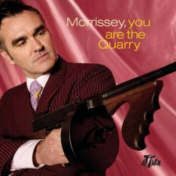 Morrissey - You Are The Quarry