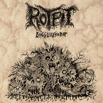 Rotpit - Long Live The Rot