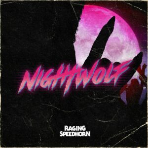 Raging Speedhorn Night Wolf Cover