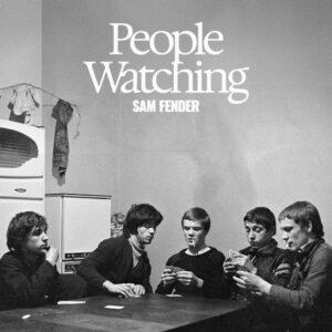 sam fender people watching cover