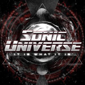 Sonic Universe It Is What It Is Cover