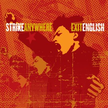 Strike Anywhere - Exit English