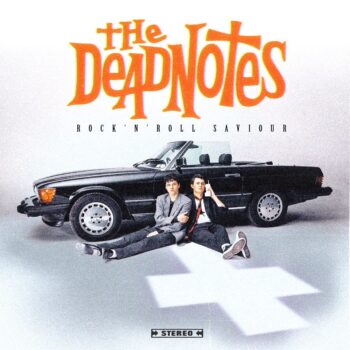 The Deadnotes - Rock'n'Roll Saviour