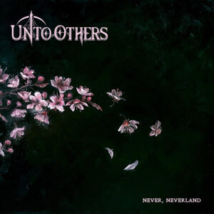 Unto Others Never Neverland Cover