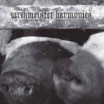 Wrekmeister Harmonies - Flowers In The Spring 