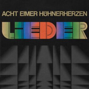 acht eimer huehnerherzen lieder cover