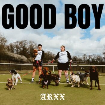 Arxx - Good Boy