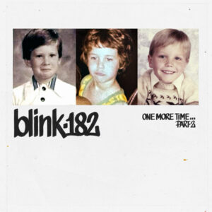 Blink-182 One More Time Part 2 Cover