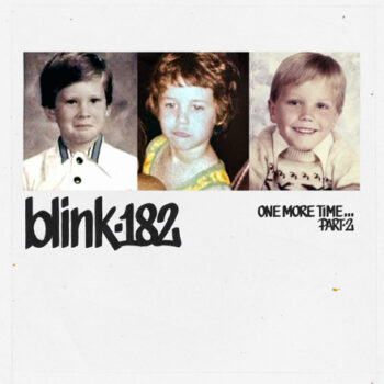 Blink-182 - One More Time...Part 2