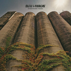 blue heron everything fades cover