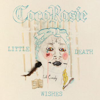 CocoRosie - Little Death Wishes