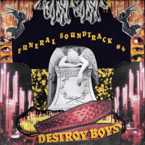 destroy boys funeral soundtrack #4 cover