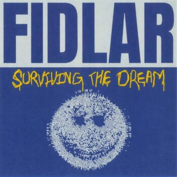 Fidlar - Surviving The Dream