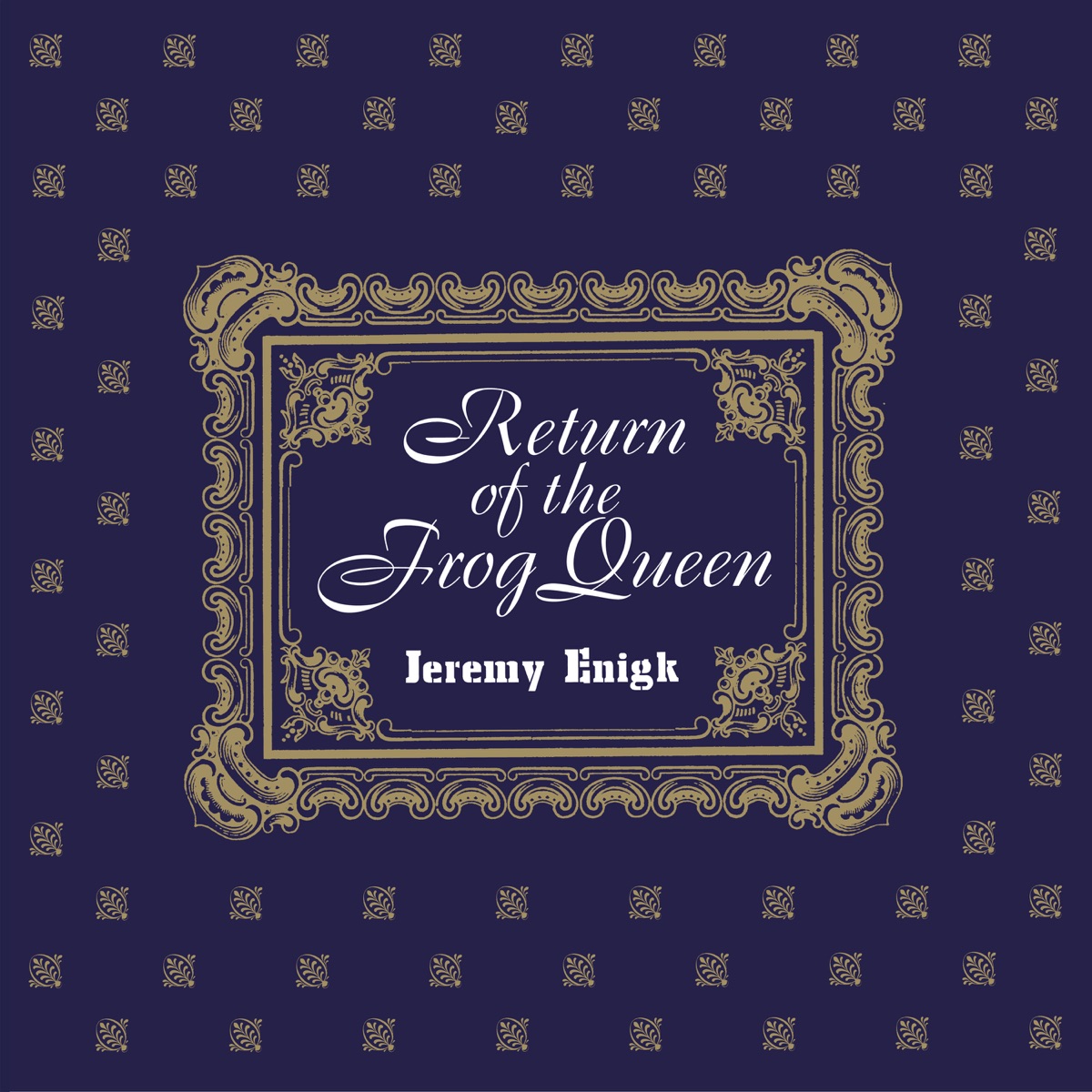 Jeremy Enigk - Return Of The Frog Queen