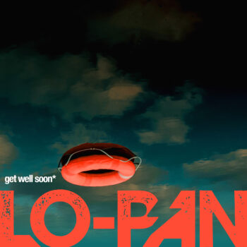 Lo-Pan - Get Well Soon