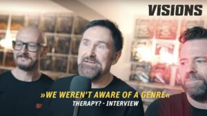 Therapy? im Interview  – 30 Jahre »Troublegum«