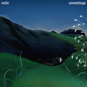 Weite - Assemblage